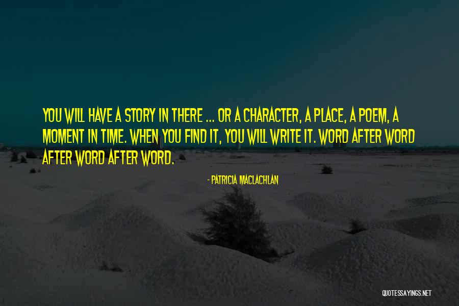 Streubel Pt Quotes By Patricia MacLachlan Streubel Pt Quotes By Patricia MacLachlan