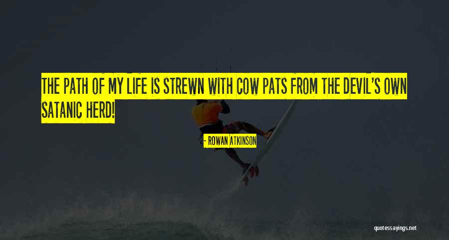 Strewn Quotes By Rowan Atkinson