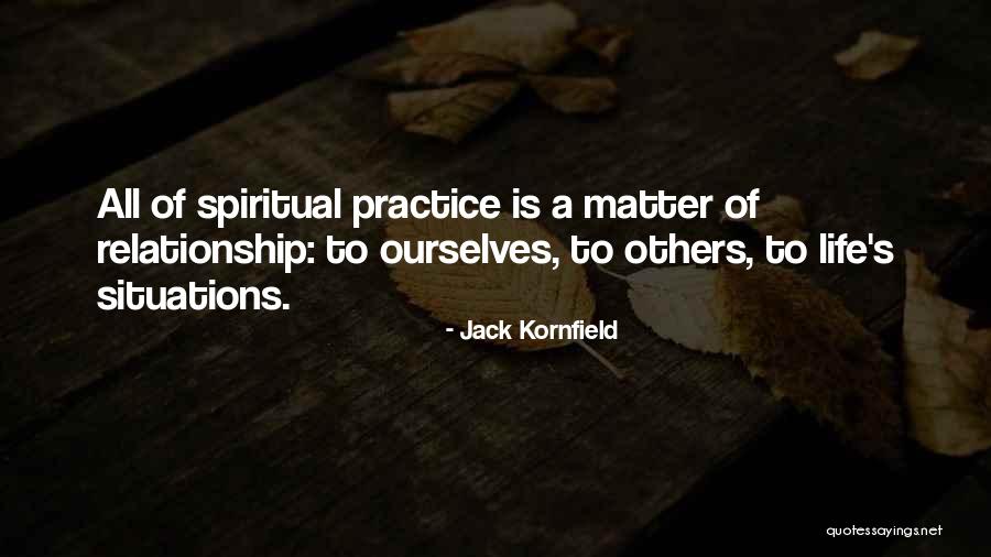 Striatal Quotes By Jack Kornfield Striatal Quotes By Jack Kornfield