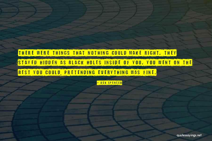 Striaton Quotes By Wen Spencer Striaton Quotes By Wen Spencer
