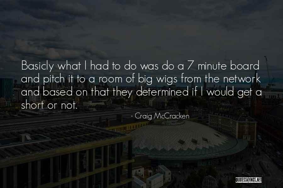 Stricat In Engleza Quotes By Craig McCracken Stricat In Engleza Quotes By Craig McCracken