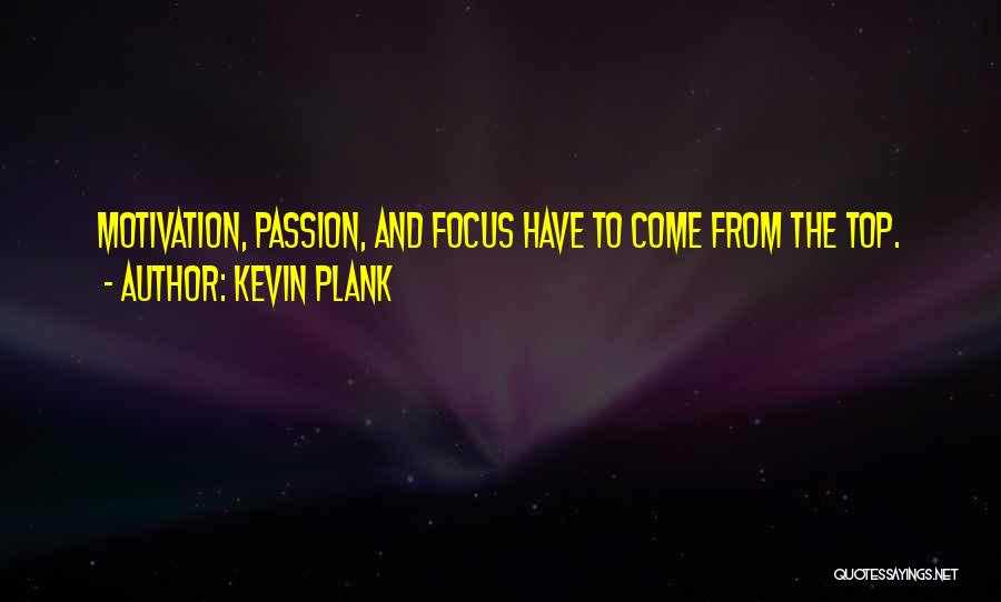 Strici Angolul Quotes By Kevin Plank