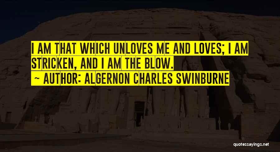 Stricken Quotes By Algernon Charles Swinburne