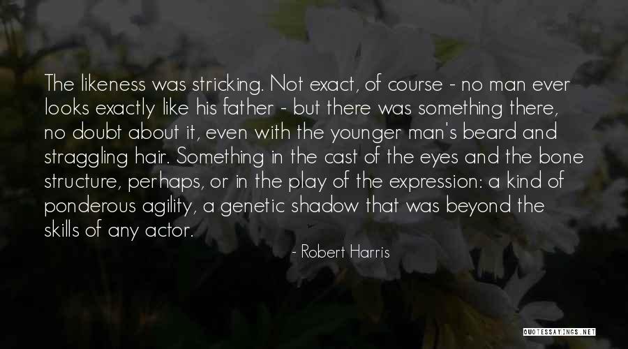 Stricking Quotes By Robert Harris Stricking Quotes By Robert Harris