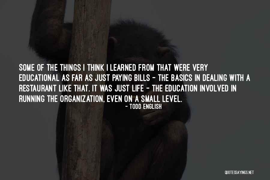 Stricking Quotes By Todd English Stricking Quotes By Todd English