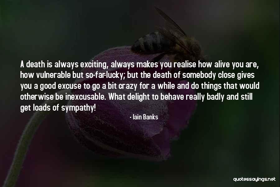 Strickling Nature Quotes By Iain Banks Strickling Nature Quotes By Iain Banks