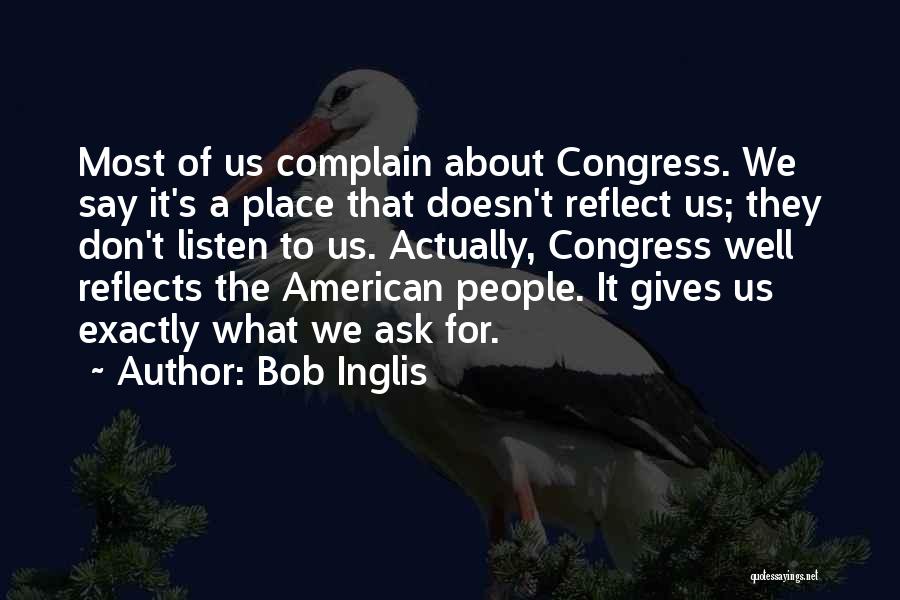 Strict Dad Quotes By Bob Inglis
