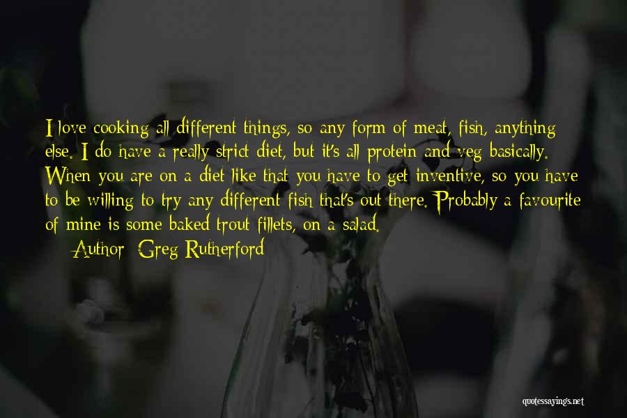 Strict Diet Quotes By Greg Rutherford