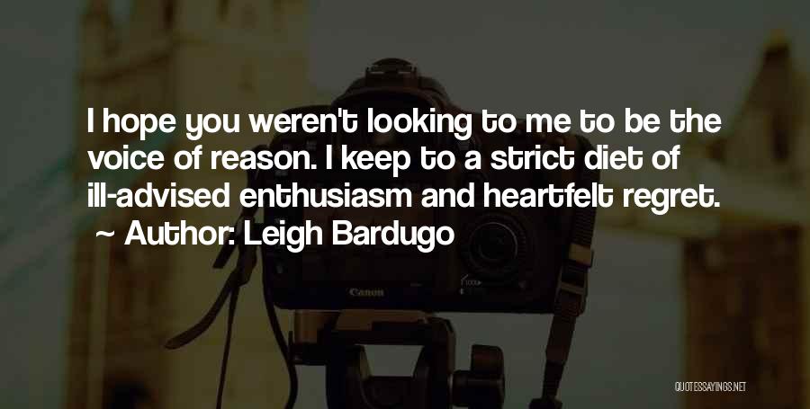 Strict Diet Quotes By Leigh Bardugo