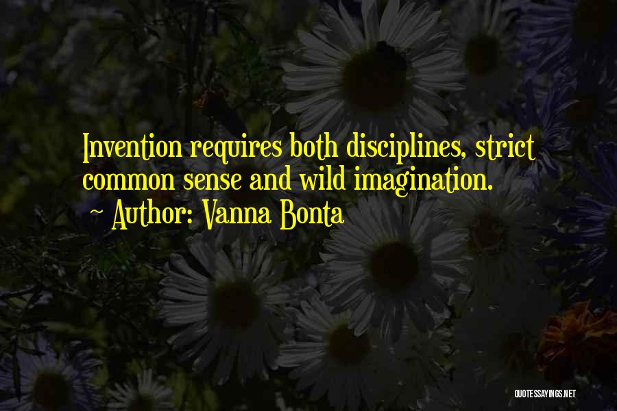 Strict Discipline Quotes By Vanna Bonta