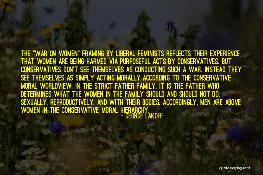 Strict Father Quotes By George Lakoff Strict Father Quotes By George Lakoff
