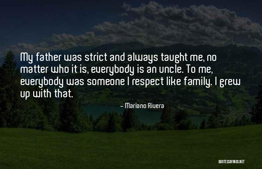 Strict Father Quotes By Mariano Rivera Strict Father Quotes By Mariano Rivera