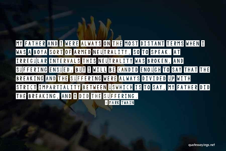 Strict Father Quotes By Mark Twain Strict Father Quotes By Mark Twain