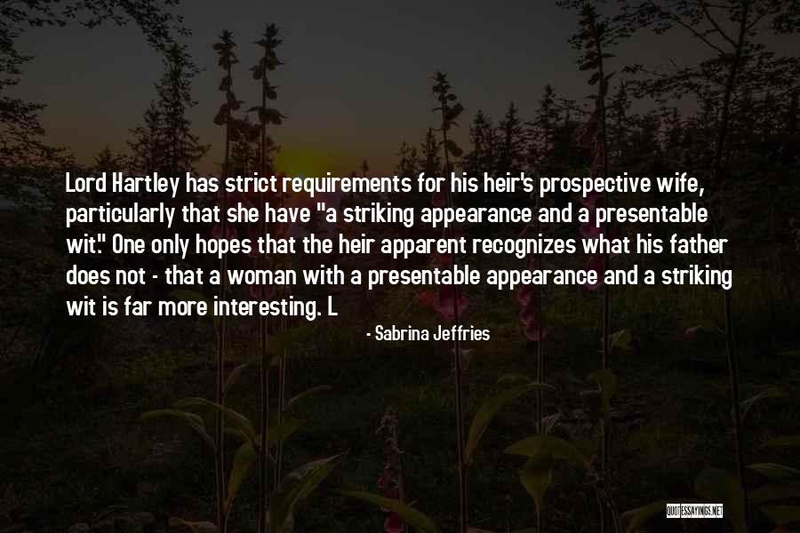 Strict Father Quotes By Sabrina Jeffries Strict Father Quotes By Sabrina Jeffries
