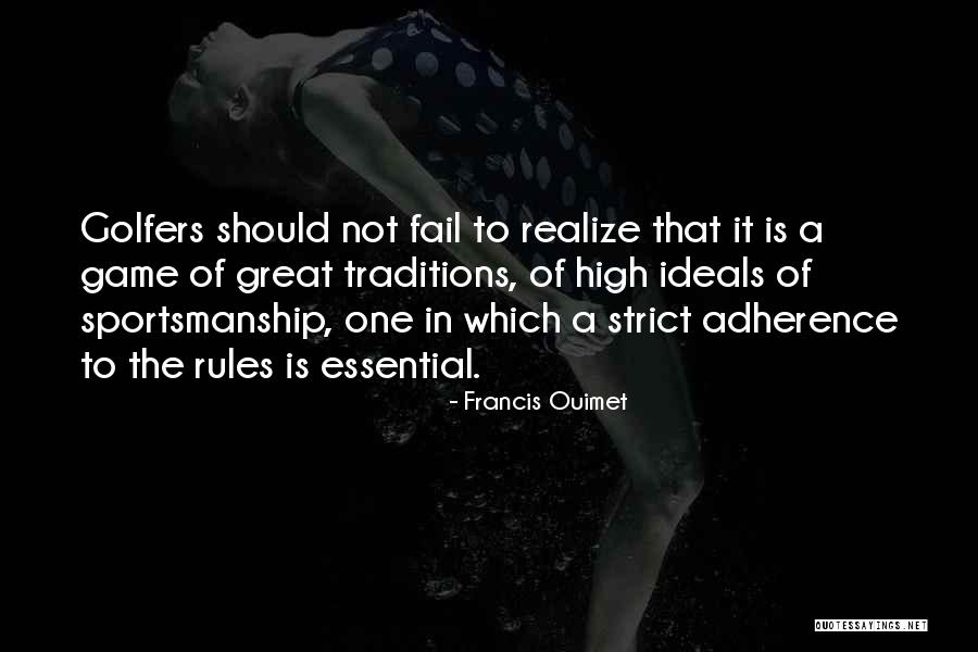 Strict Quotes By Francis Ouimet Strict Quotes By Francis Ouimet