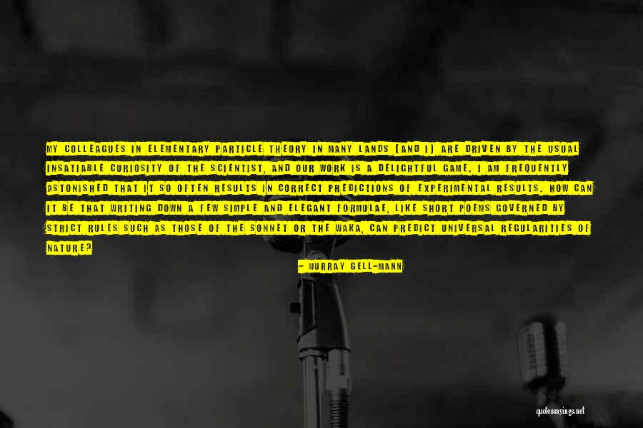 Strict Rules Quotes By Murray Gell-Mann Strict Rules Quotes By Murray Gell-Mann