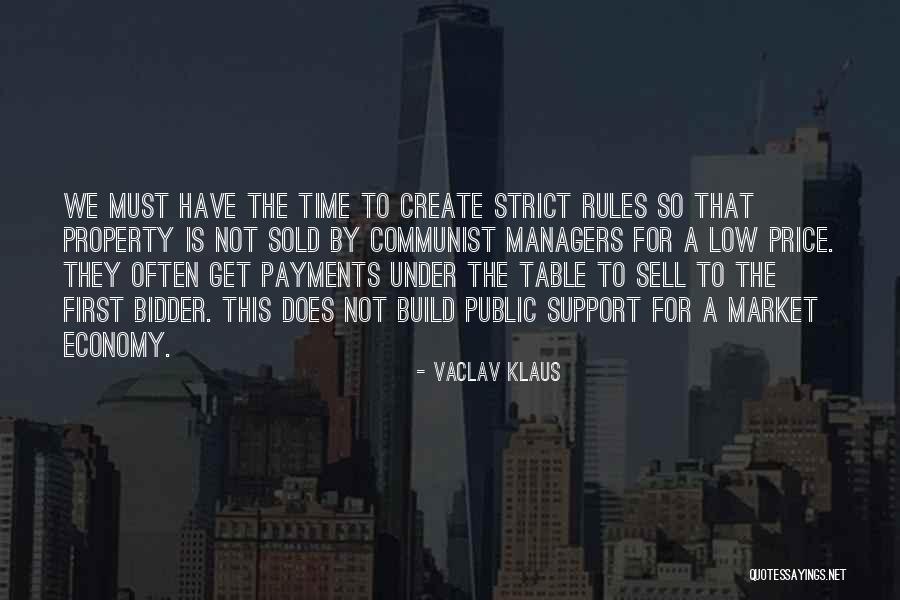 Strict Rules Quotes By Vaclav Klaus Strict Rules Quotes By Vaclav Klaus