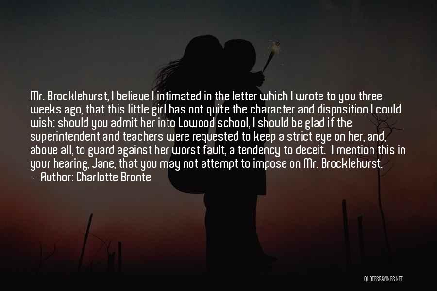 Strict Teachers Quotes By Charlotte Bronte