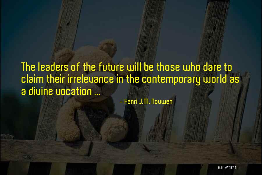 Strictest States Quotes By Henri J.M. Nouwen Strictest States Quotes By Henri J.M. Nouwen