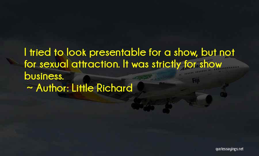 Strictly Business Quotes By Little Richard