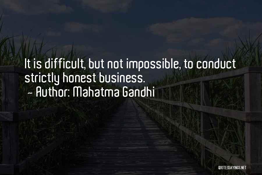 Strictly Business Quotes By Mahatma Gandhi