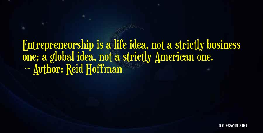 Strictly Business Quotes By Reid Hoffman