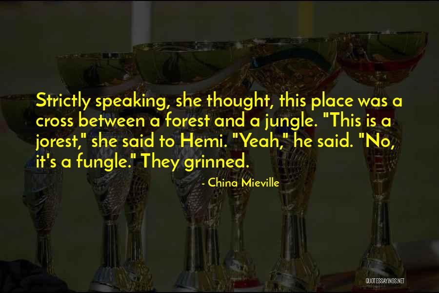 Strictly Mine Quotes By China Mieville Strictly Mine Quotes By China Mieville