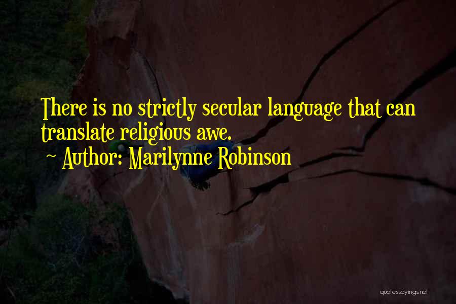 Strictly Quotes By Marilynne Robinson