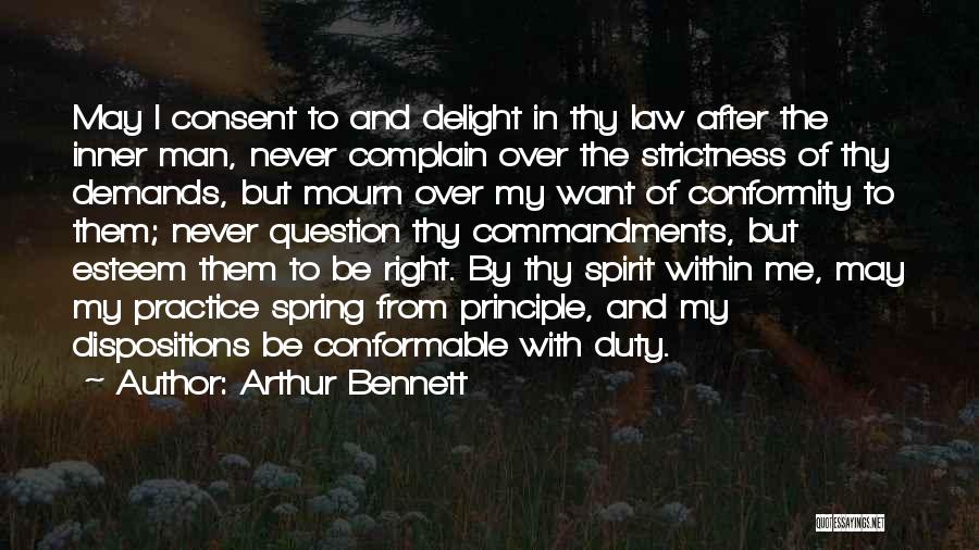 Strictness Quotes By Arthur Bennett