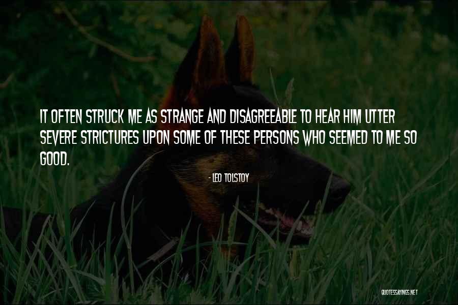 Strictures Quotes By Leo Tolstoy Strictures Quotes By Leo Tolstoy