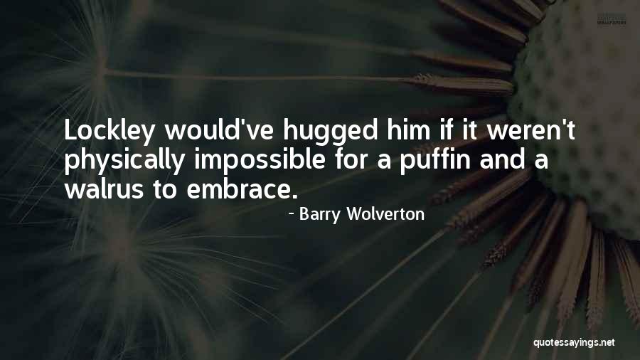 Strident Sounds Quotes By Barry Wolverton Strident Sounds Quotes By Barry Wolverton