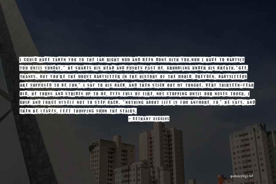 Strides In Life Quotes By Bethany Wiggins Strides In Life Quotes By Bethany Wiggins