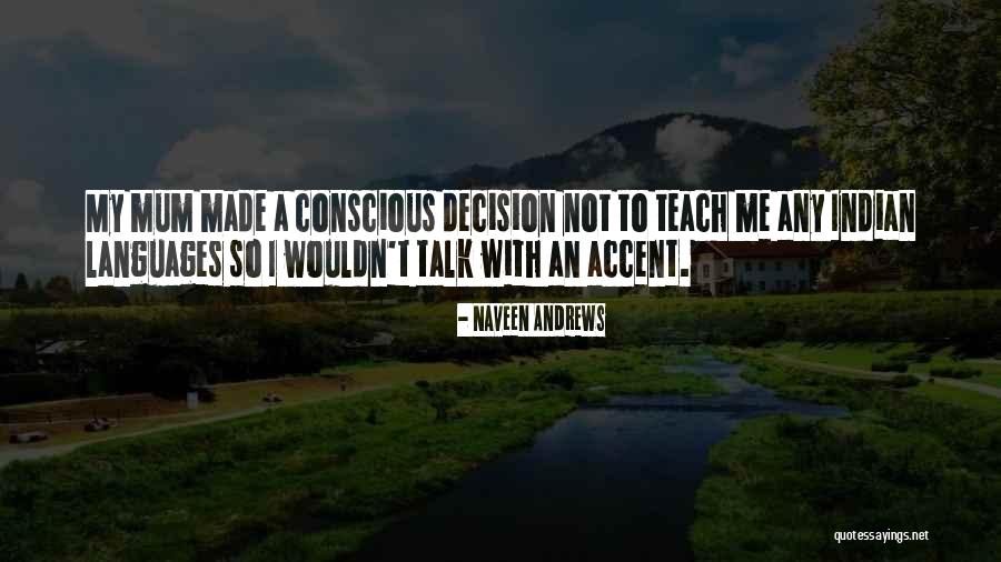 Striezel Rezept Quotes By Naveen Andrews Striezel Rezept Quotes By Naveen Andrews