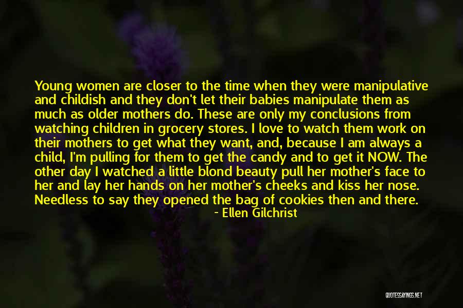 Strigil Quotes By Ellen Gilchrist