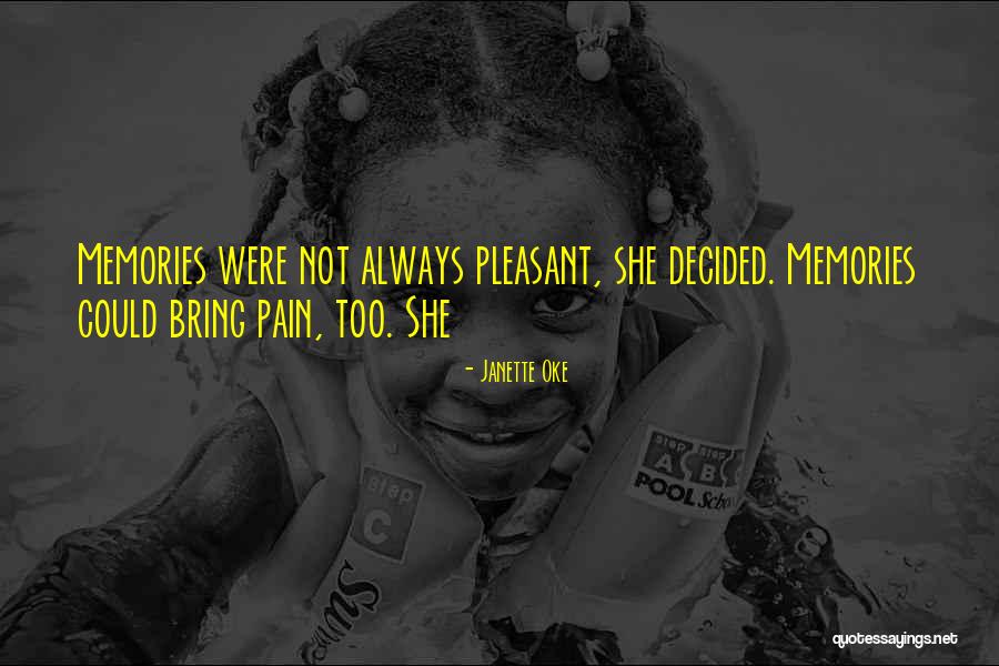 Strigil Quotes By Janette Oke
