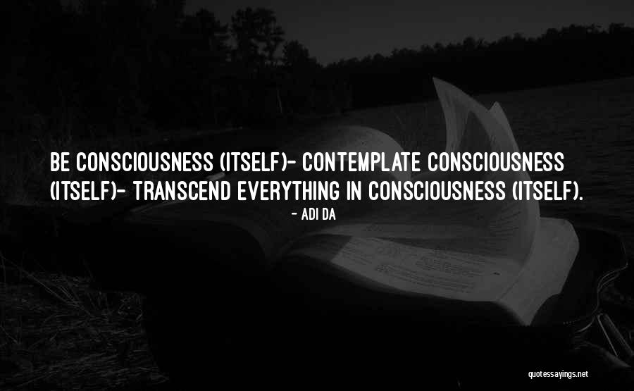 Strihavka Quotes By Adi Da Strihavka Quotes By Adi Da