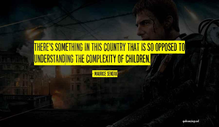 Strijbosch Nistelrode Quotes By Maurice Sendak Strijbosch Nistelrode Quotes By Maurice Sendak
