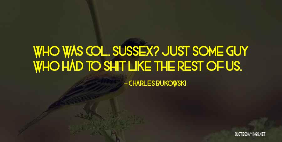 Strikas Quotes By Charles Bukowski