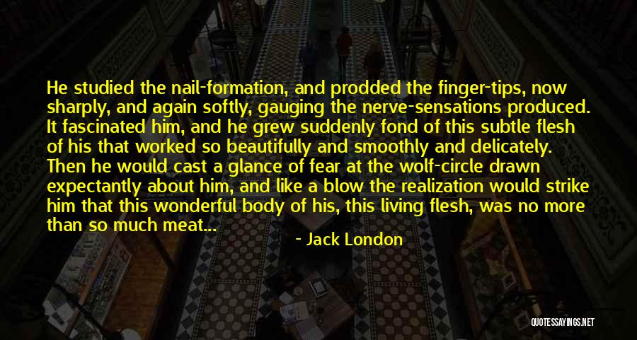 Strike A Nerve Quotes By Jack London Strike A Nerve Quotes By Jack London