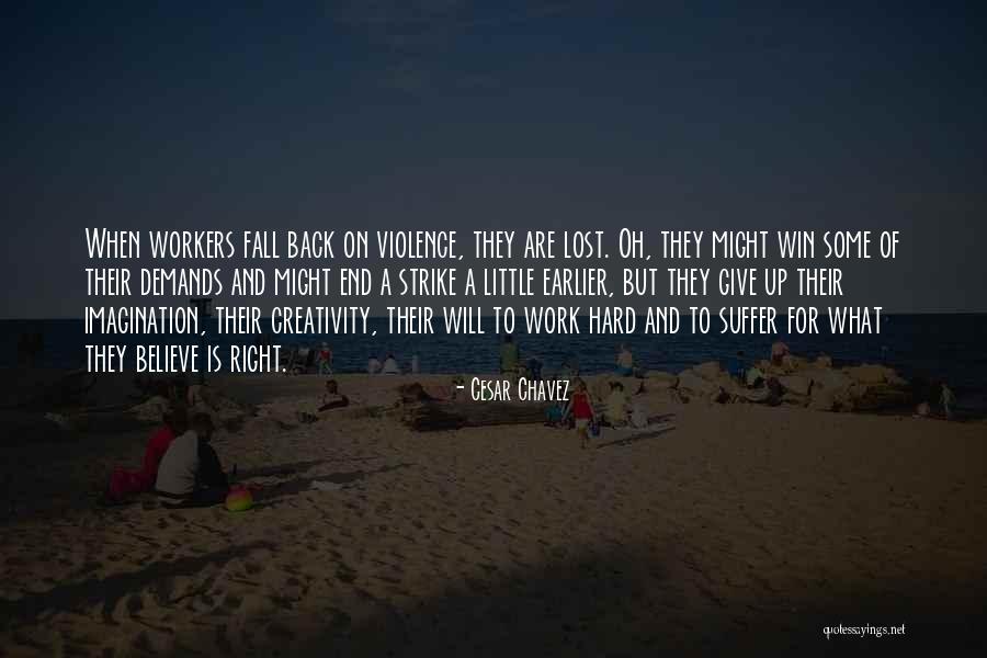 Strike Back Quotes By Cesar Chavez Strike Back Quotes By Cesar Chavez
