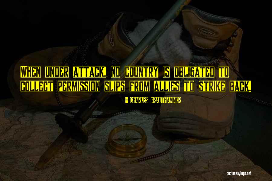 Strike Back Quotes By Charles Krauthammer Strike Back Quotes By Charles Krauthammer