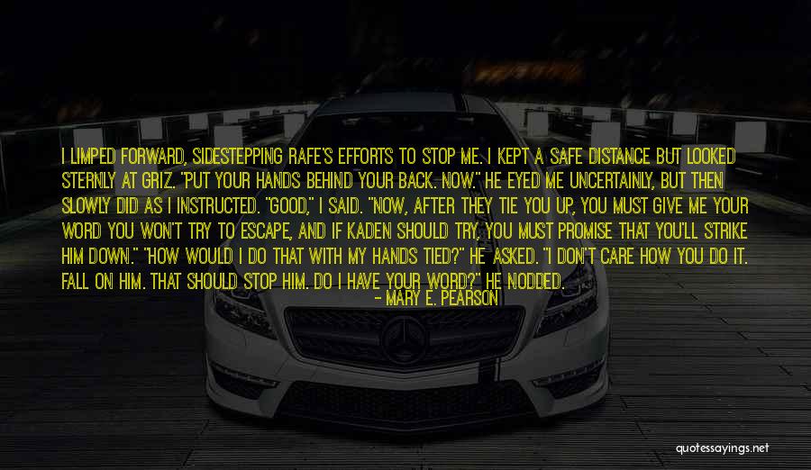 Strike Back Quotes By Mary E. Pearson Strike Back Quotes By Mary E. Pearson