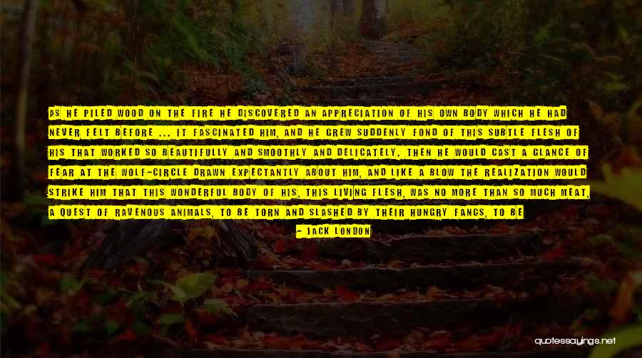 Strike Fear Quotes By Jack London Strike Fear Quotes By Jack London