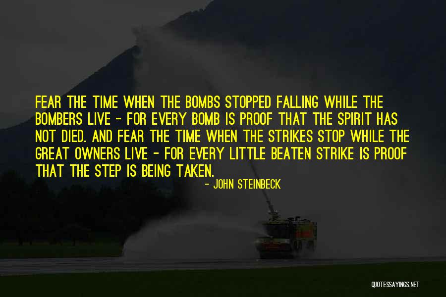 Strike Fear Quotes By John Steinbeck