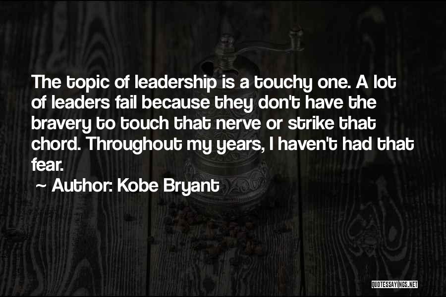 Strike Fear Quotes By Kobe Bryant