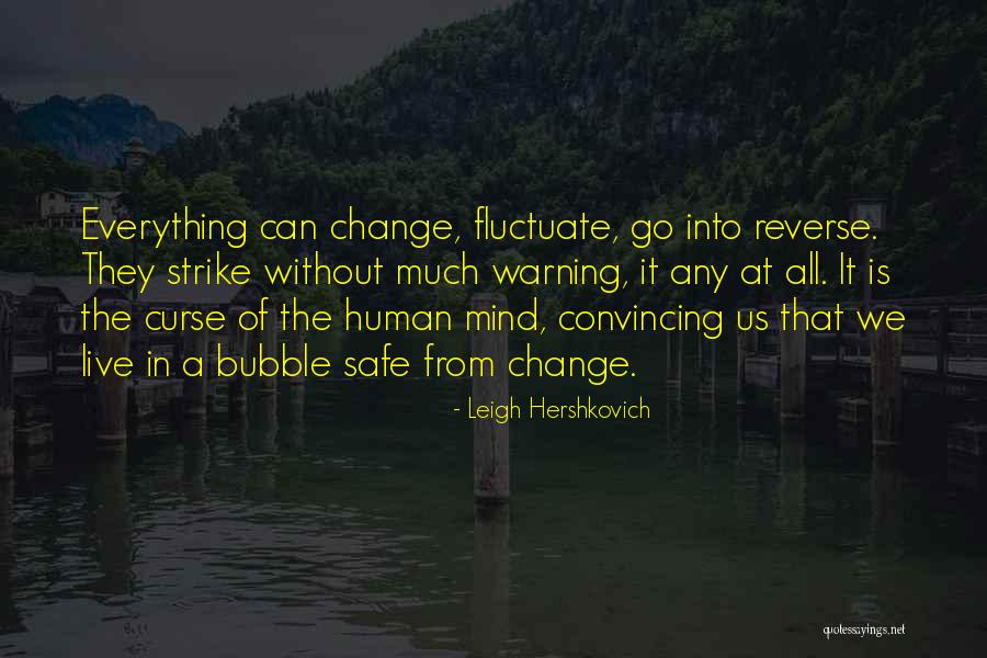 Strike Fear Quotes By Leigh Hershkovich Strike Fear Quotes By Leigh Hershkovich