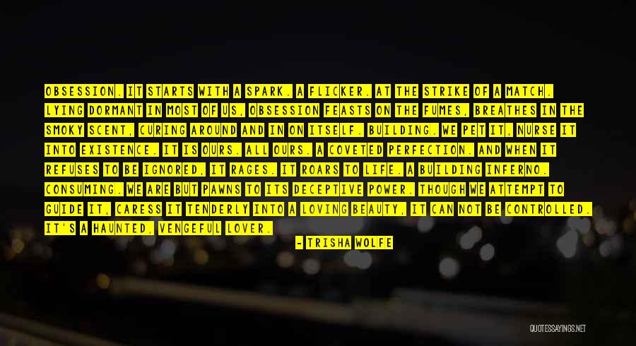 Strike Fear Quotes By Trisha Wolfe Strike Fear Quotes By Trisha Wolfe