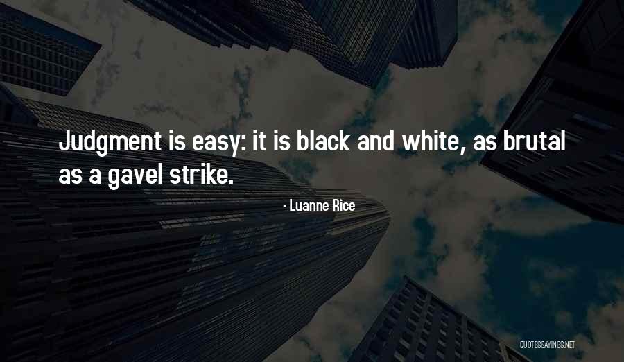 Strike It Up Black Quotes By Luanne Rice Strike It Up Black Quotes By Luanne Rice