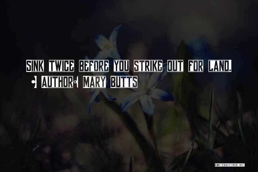 Strike Out Quotes By Mary Butts