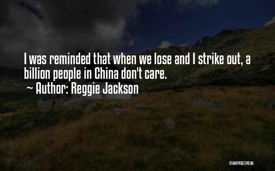Strike Out Quotes By Reggie Jackson